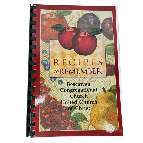 Recipes to Remember Boscawen Congregational Church Cookbook 2002 - Picture 1 of 5